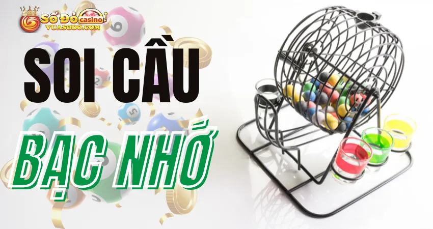 Soi Cầu Bạc Nhớ: Cách Bắt Số Lô Đề Của Cao Thủ Lâu Năm