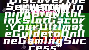 "Discover the Secret to Winning Big with Link Slot Gacor: Your Ultimate Guide to Online Gaming Success"