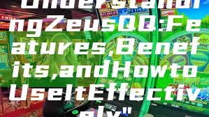 "Understanding Zeus QQ: Features, Benefits, and How to Use It Effectively"