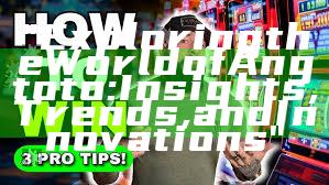 "Exploring the World of Angtoto: Insights, Trends, and Innovations"