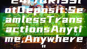 "24/7 QRIS Slot Deposit: Seamless Transactions Anytime, Anywhere"