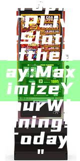 "Top RTP Live Slots of the Day: Maximize Your Winnings Today!"