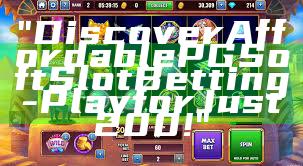 "Discover Affordable PG Soft Slot Betting - Play for Just 200!"