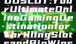 "Discover INDOSLOT: Your Ultimate Online Gaming Destination for Thrilling Slots and Big Wins"