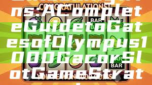 Unlocking Wins: A Complete Guide to Gates of Olympus 1000 Gacor Slot Game Strategies